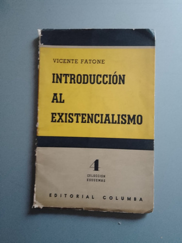 Introducción Al Existencialismo - Fatone, Vicente (recoleta)