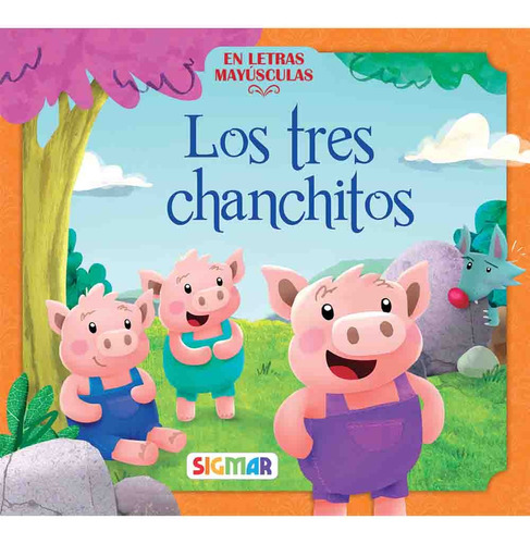 Los Tres Chanchitos (cuentos Encantados) - Varios Autores