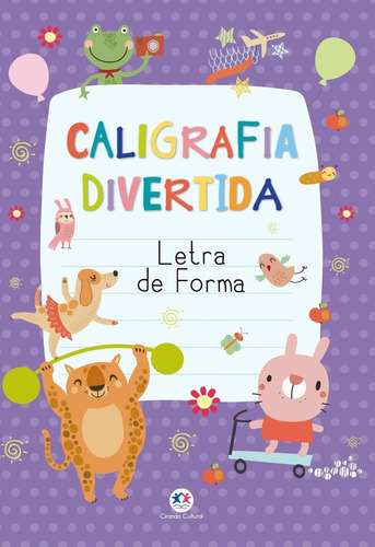 Livro Caligrafia Divertida: Letra De Forma - Imediato