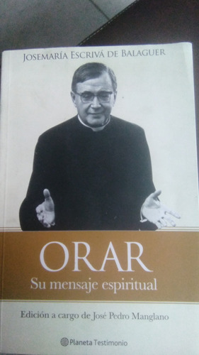 Orar, Santo Josemaría Escrivá De Balaguer, Libro Católico 