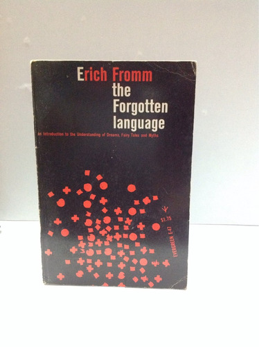 The Forgotten Language, Por Erich Fromm