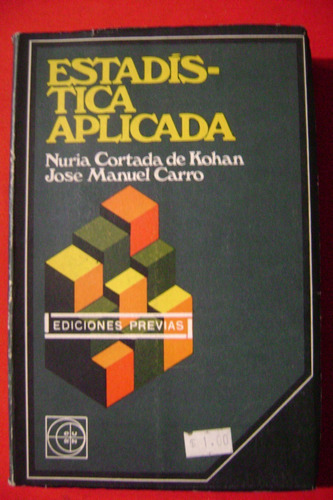 Estadistica Aplicada, N. C. De Kohan Y Jose Manuel Carro