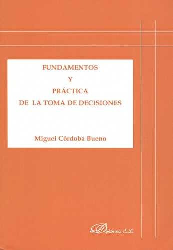 Libro Fundamentos Y Práctica De La Toma De Decisiones