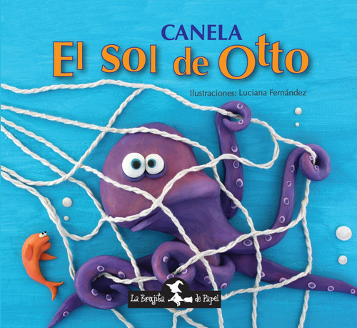 El Sol De Otto (rústica), De Canela