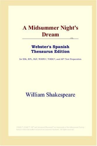 Libro: A Midsummer Night S Dream (webster S Spanish Thesauru