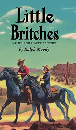 Little Britches: Father And I Were Ranchers (libro En Inglés