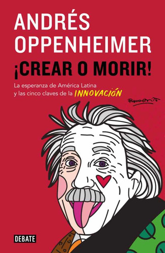 ¡crear O Morir! Andres Oppenheimer Original Oferta