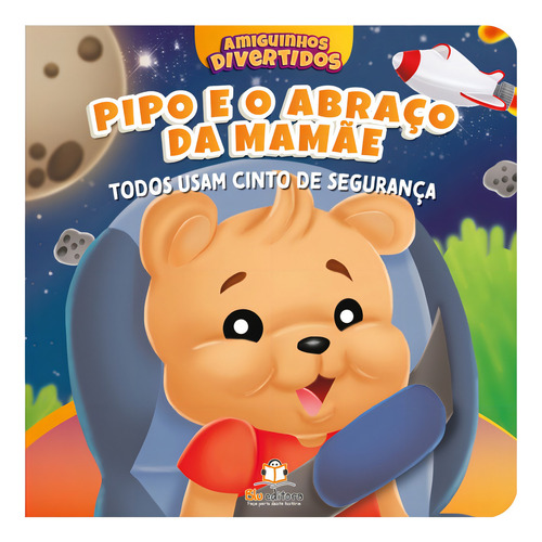 Amiguinhos divertidos: Todos usam cinto de segurança, de Book Factory. Editorial Blu Editora Ltda em português, 2020