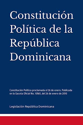 Constitución Política De La República Dominicana: Constituci