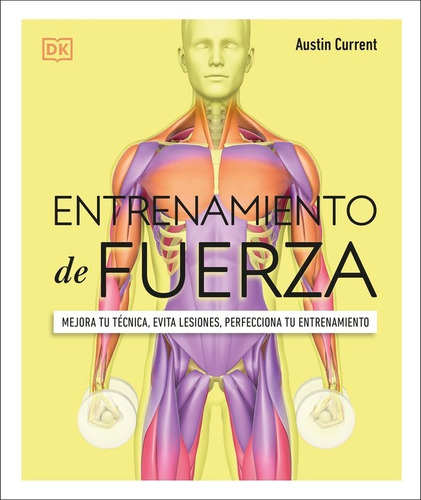 Entrenamiento De Fuerza, De Current, Austin. Editorial Dk En Español
