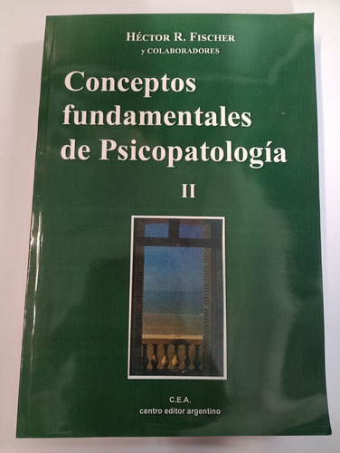 Conceptos Fundamentales De Psicopatologia Ii - H R Fisher