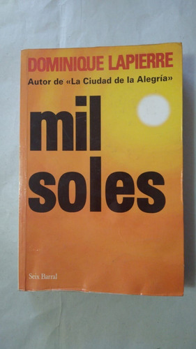 Mil Soles-dominique Lapierre-ed.seix Barral-(40)