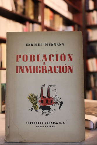 Población E Inmigración - Enrique Dickman