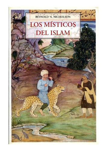 Los Misticos Del Islam, De Reynold A. Nicholson. Editorial J