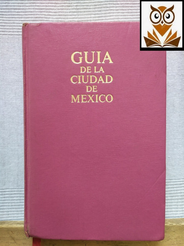 Guía De La Ciudad De México 1970 - Guía De Calles México 