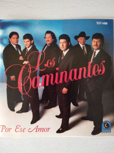 Cd Los Caminantes  Por Ese Amor  