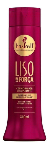 Haskell Condicionador Liso Com Força 300ml