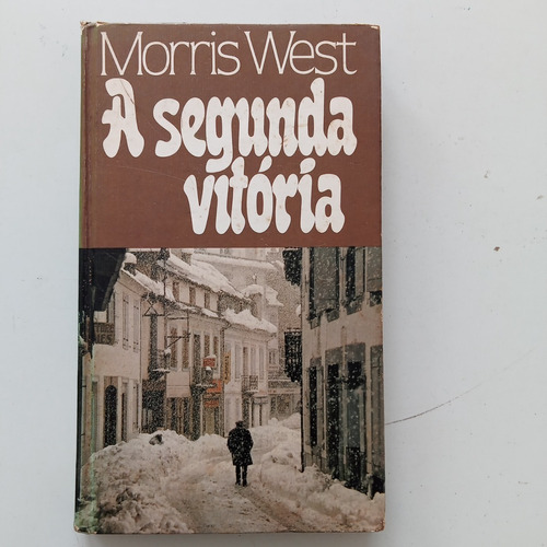 A Segunda Vitória - Morris West