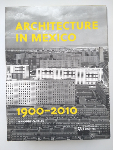Arquitectura En México  1900-2010 (2 Tomos) (Reacondicionado)