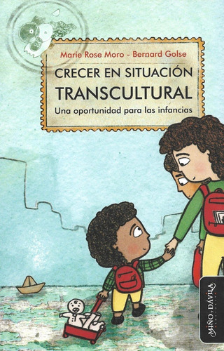 Crecer En Situación Transcultural - Moro, Golse