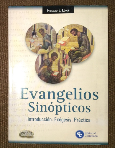 Evangelios Sinópticos. Horacio Lona. Nuevo!!