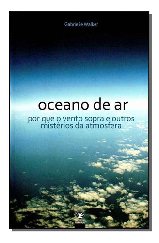 Oceano De Ar, De Edward L. Walker. Editora Matrix - Urbana Em Português