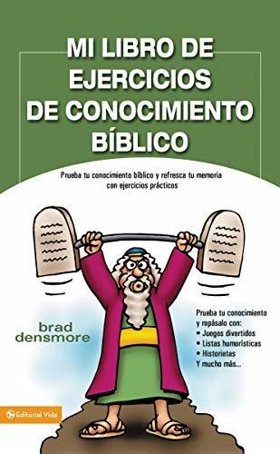 Libro : Mi Libro De Ejercicios De Conocimiento Biblico...