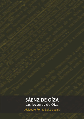 Las Lecturas De Oiza - Alejandro Ferraz-leite Ludzik