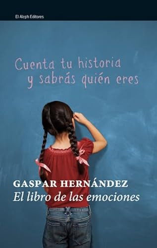 Libro El Libro De Las Emociones De Gaspar Hernandez Ed: 1
