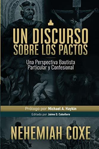 Libro : Un Discurso Sobre Los Pactos Una Perspectiva...