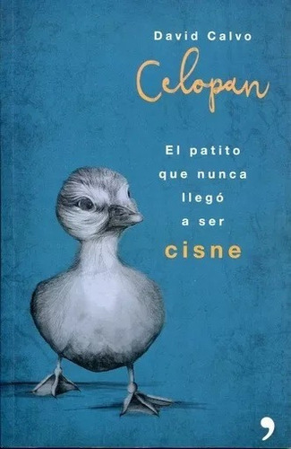 Celopan Patito Que Nunca Llego A Ser Cisne Calvo  Usado