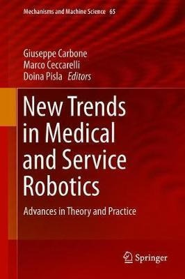 New Trends In Medical And Service Robotics - Giuseppe Car...