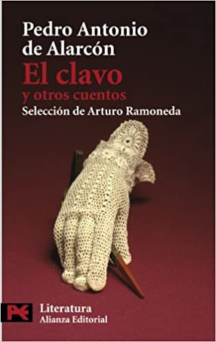 El Clavo Y Otros Cuentos