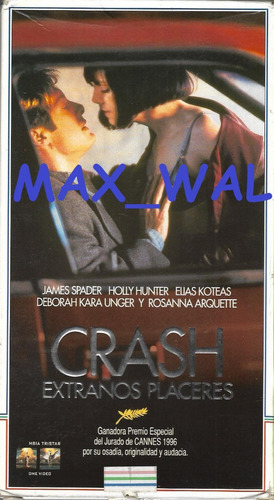 Crash Vhs David Cronenberg James Spader Holly Hunter Max_wal