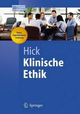 Klinische Ethik - Christian Hick