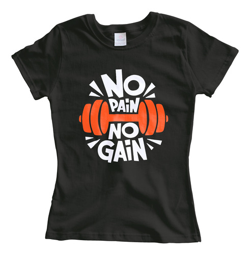 No Pain No Gain Playera Hombre Mujer Gym Cardio Ejercicio