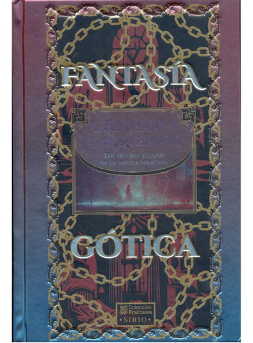 Fantasía Gótica. Crímenes Y Misterios / Pd., De Editores Mexicanos Unidos. Editorial Sirio, Tapa Dura, Edición 01 En Español, 2012