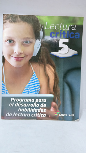 Lectura Crítica 5 - Habilidades - Santillana - Escolar 