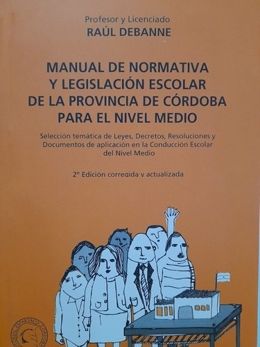 Manual De Normativa Y Legislacion Escolar De La Pc - Debann