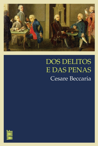 Dos delitos e das penas, de Beccaria, Cesare. Editora Wmf Martins Fontes Ltda, capa mole em português, 2019