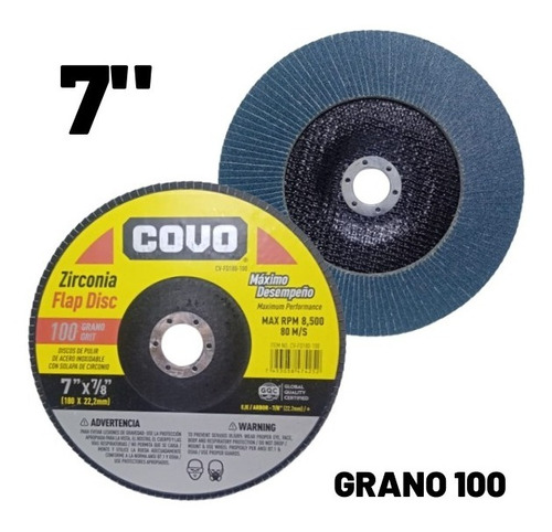 Disco Flap 7 Pulgadas Grano 100 Covo