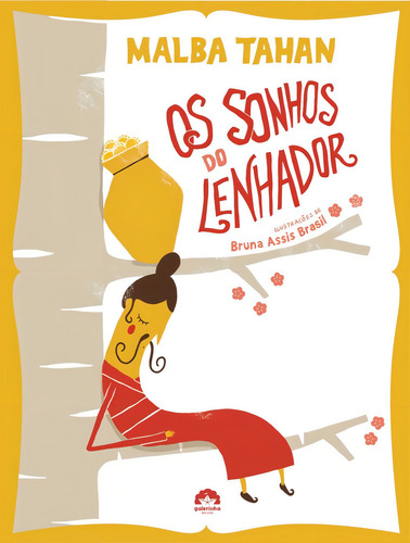 Os sonhos do lenhador, de Tahan, Malba. Editorial Galerinha, capa mole em português, 2013