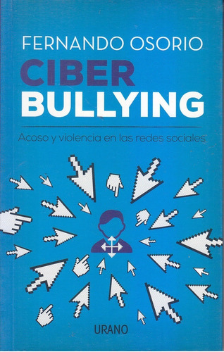 Ciber Bullying. Fernando Osorio. Centro. Nuevo. Oferta