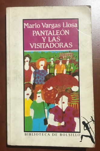 Pantaleón Y Las Visitadoras / Mario Vargas Llosa