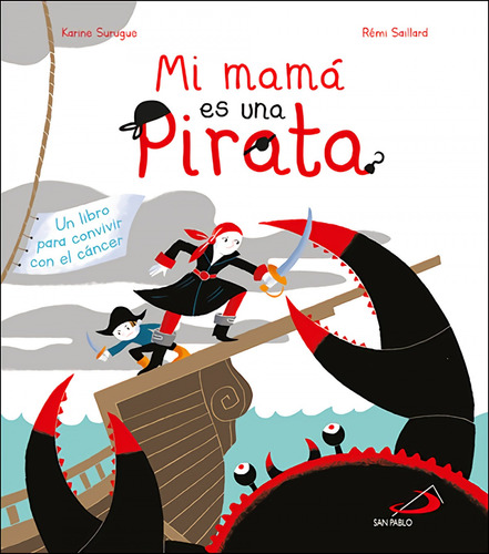 Libro Mi Mama Es Una Pirata - Suruge, Karine/saillar, Remi