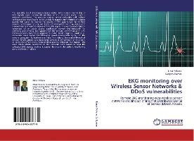 Libro Ekg Monitoring Over Wireless Sensor Networks & Ddos...