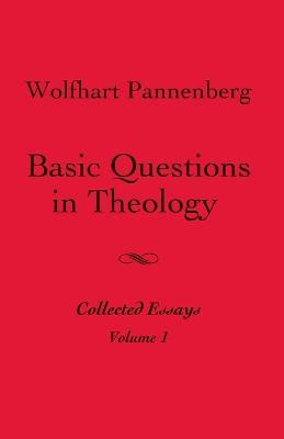 Libro Basic Questions In Theology, Volume 1 - Wolfhart Pa...