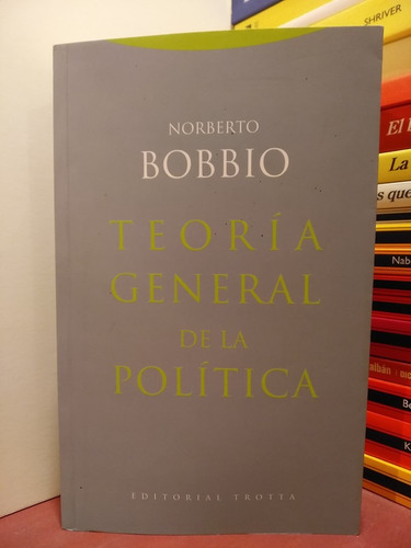 Teoría General De La Política - Norberto Bobbio