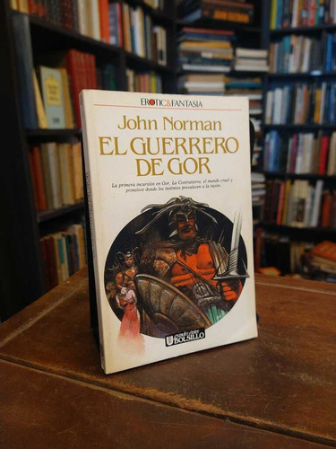 El Guerrero De Gor - John Norman - Excelente Estado