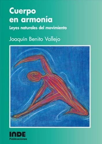 Cuerpo En Armonia . Leyes Naturales Del Movimiento